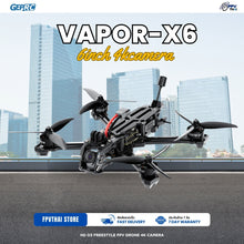 Load image into Gallery viewer, GEPRC Vapor-X6 HD O3 Freestyle FPV Drone 6inch 4k camera