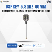 Load image into Gallery viewer, Osprey 5.8G LHCP / RHCP 40mm IPEX/UFL Stubby